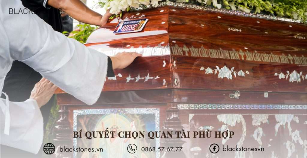 Bí quyết chọn quan tài phù hợp