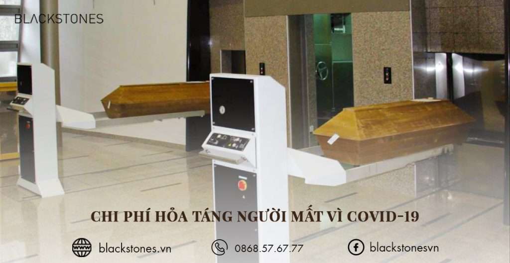 Chi phí hỏa táng cho bệnh nhân mất vì COVID-a19