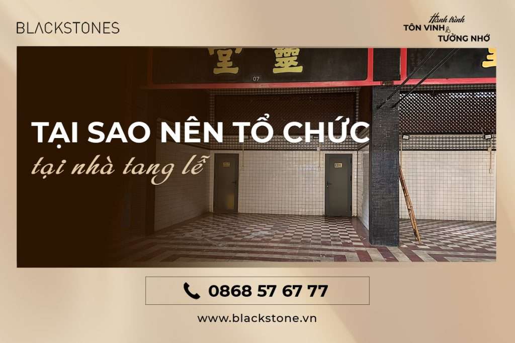 Tại sao nên chọn nhà tang lễ