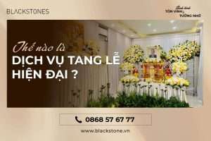 Thế Nào Là Dịch Vụ Đám Tang Hiện Đại?