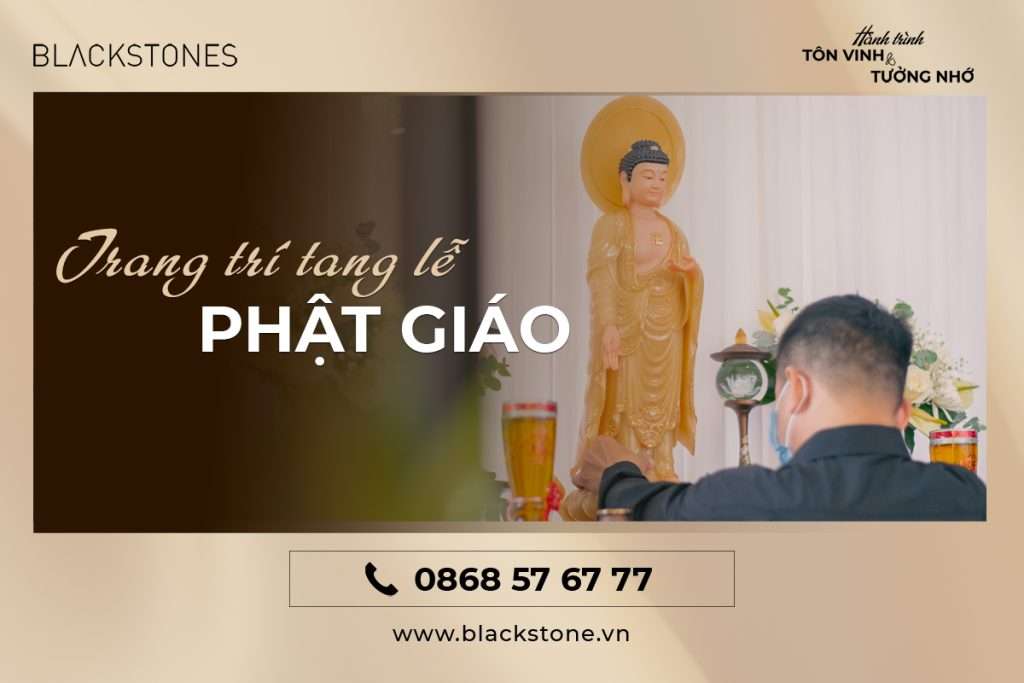 Trang trí tang lễ theo chuẩn nghi thức Phật giáo