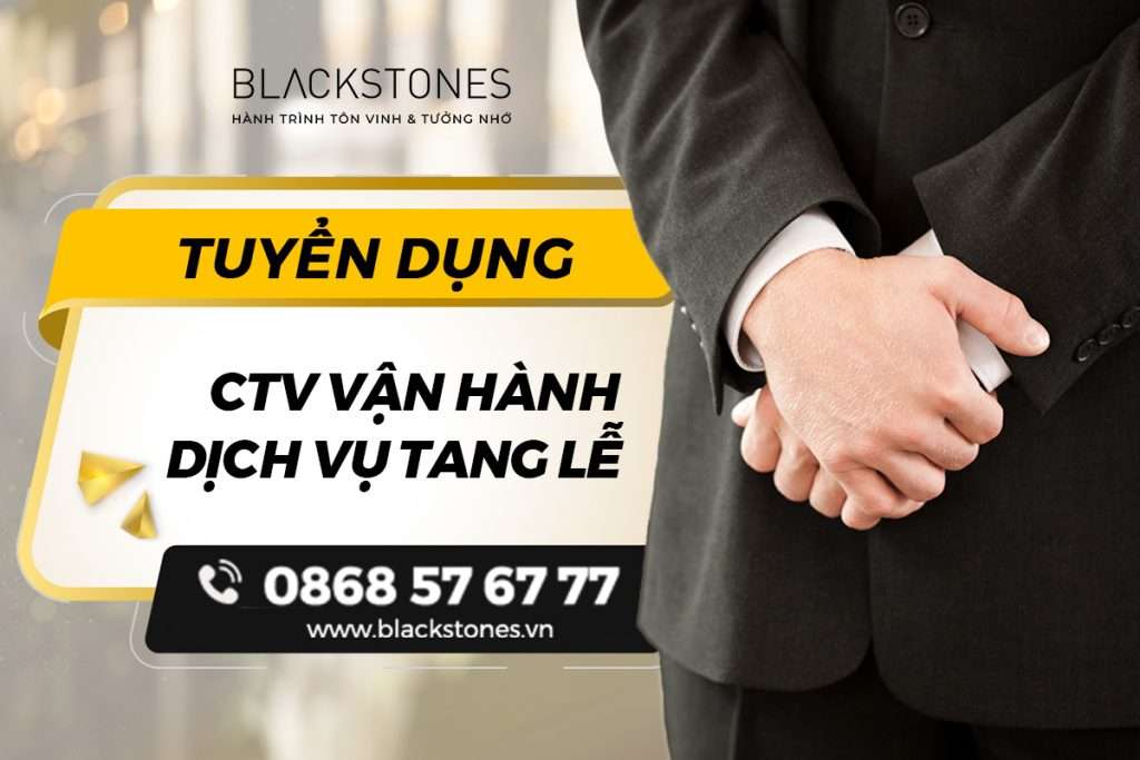 Tuyển dụng CTV vận hành Dịch vụ tang lễ