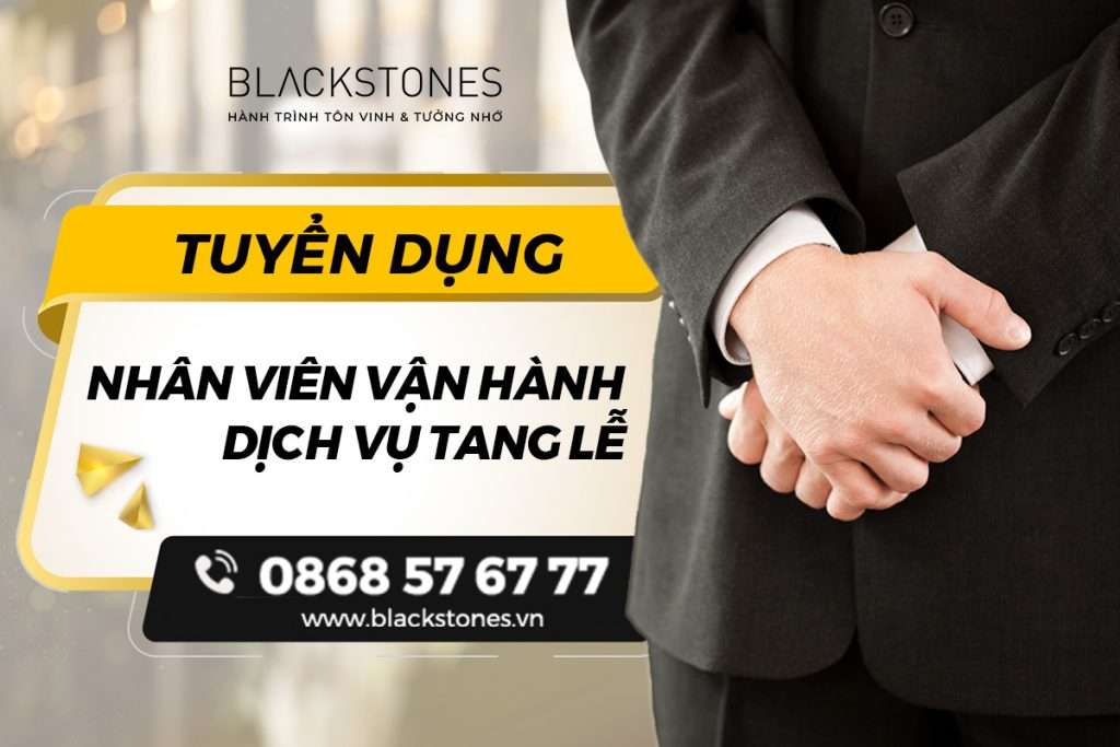 Tuyển dụng nhân viên vận hành dịch vụ tang lễ